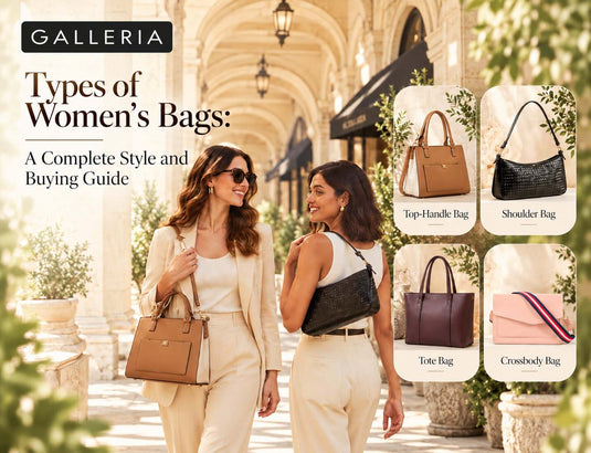 Types of Women’s Bags: A Complete Style and Buying Guide