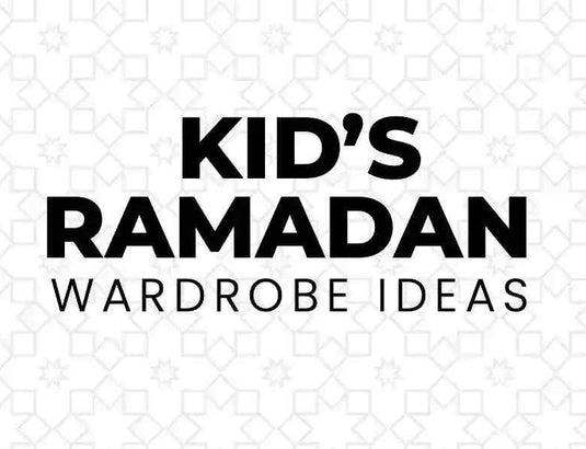 From Prayer to Play: Versatile Kids' Ramadan Wardrobe Ideas