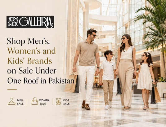 Shop Men's, Women's and Kids' Brands on Sale Under One Roof in Pakistan